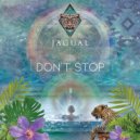 JAGUAL - Don't stop