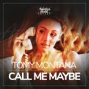 Tomy Montana - Call Me Maybe (Radio Edit)