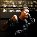 Lucas Rocha - Te echo de menos (Original Mix)
