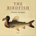 Charles Lavaigne - Champis/Buddies/Momma You Got To Move ()