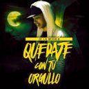 JC La Nevula - Quedate Con Tu Orgullo