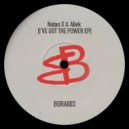 Natan X - I\'ve Got The Power (Original Mix)