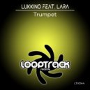 Lukkino Feat. Lara - Trumpet (La Trombetta) (Extended Mix)