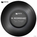 M. Rodriguez - Two People (Original Mix)