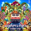 Quantum & Keren feat. Novlik - Indian Trip (Original Mix)