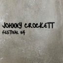 Johnny Crockett - Festival 54 (Johnny\'s Club Mix Edit)