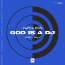 Faithless - God is a Dj