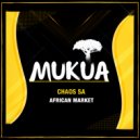 Chaos SA - African Market (Original Mix)
