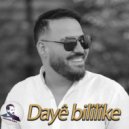 Shorash Baker - Dayê bilîlîke