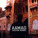 Hashim Nawaz - Aamad