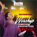 Prophetess Anne - God of Miracle ()