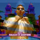 Mr. Endryx - Ragazzo di Quartiere
