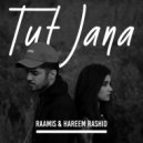 RAAMIS & Hareem Rashid - Tut Jana ()