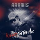 RAAMIS - Killer on the Mic