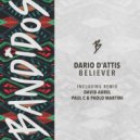 Dario D\'Attis - Believer (Original Mix)