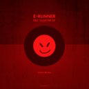 E-Runner - Red Quarter (Claire Breilly Remix)