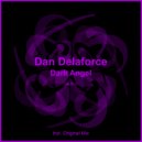 Dan Delaforce - Dark Angel (Original Mix)