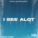 Ziploc Ghost - I See alot ()