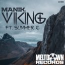 Manik (NZ) featuring Summer C - Viking (Original Mix)