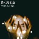 R-Tesia - Tha Muse