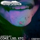 JustColey - Coke, LSD, XTC