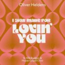 Oliver Heldens Ft. Nile Rodgers & HGC - I Was Made For Lovin\' You (Extended Mix)