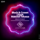 Block & Crown, Lissat & Maickel Telussa - Space At Night (Original Mix)