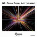 NS & Frank Russo - Into The Night (Original Mix)