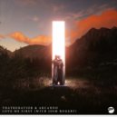 ThatBehavior & Arcando & Josh Bogert - Love Me First (Original Mix)