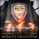 Chalice Collective & KALLUM - Flame of Truth (feat. KALLUM)