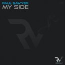 Paul Sawyer - My Side