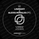Lownamy & Alexis Morales (PE) - Rave Life (Original Mix)