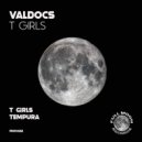 Valdocs - T Girls (Original Mix)