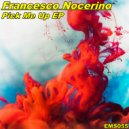 Francesco Nocerino - Drunk (Original Mix)