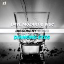 Dave Mozart & WUC - Diamond Eyes (Radio Edit)