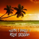 Mister E Double V - Relax Session (2022)