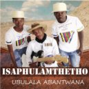 Isaphulamthetho - Unobayeni (Original Mix)