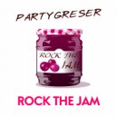 Partygreser - Rock The Jam (Radio Mix)