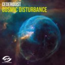 Cederquist - Cosmic Disturbance (Extended Mix)