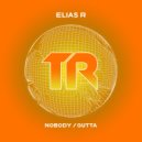 Elias R - Nobody (Original Mix)