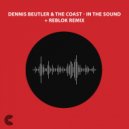 Dennis Beutler, The Coast - In The Sound (Reblok Remix)