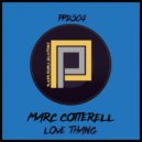 Marc Cotterell - Love Thang (Original Mix)