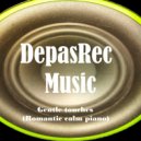 DepasRec - Gentle touches (Original Mix)