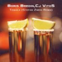 Boris Bredin & Cj VitoS - Tequila (Stefan Zweig Remix)