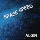 ALGIN - Space Speed ()
