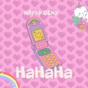 Happy Deny - Happy Deny-Hahaha
