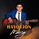 Hayotjon - Mavrigi ()