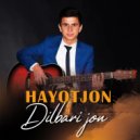 Hayotjon - Dilbari jon ()