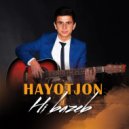 Hayotjon - Chi bazeb ()