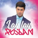 Karina K & Ruslan Umarzod - Lay lay ()